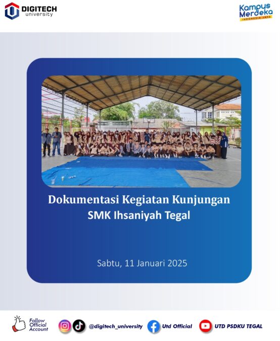 Kerja sama Universitas Teknologi Digital (UTD) Tegal dengan SMK Ikhsaniyah Tegal